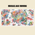 Michael Nau - Mowing [ VINYL LP ]