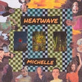 MICHELLE - Heatwave [ VINYL LP ]