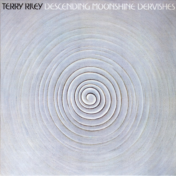 Terry Riley - Descending Moonshine Dervishes [ VINYL LP ]