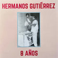 Hermanos Gutiérrez - 8 Años [ VINYL LP ]