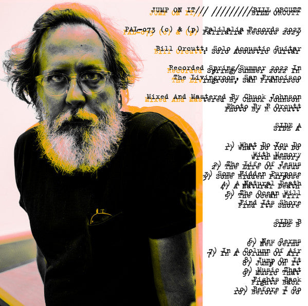 Bill Orcutt - Jump On It [ VINYL LP ]