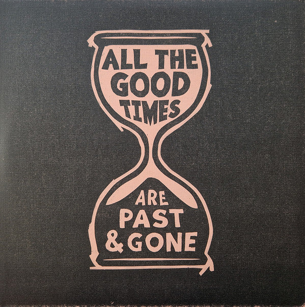 Gillian Welch - All The Good Times Are Past And Gone [ VINYL LP ]