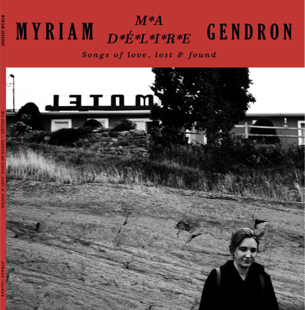 Myriam Gendron - Ma Délire - Songs Of Love, Lost & Found [ VINYL LP ]
