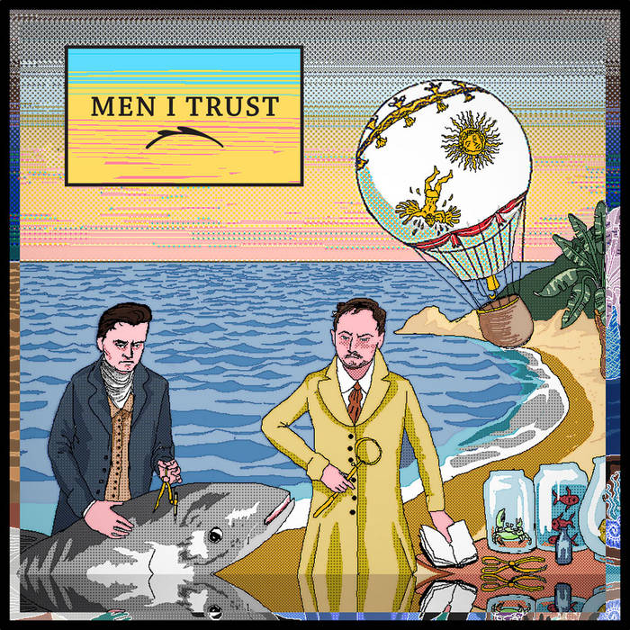 Men I Trust - Men I Trust (import) [ VINYL LP ]